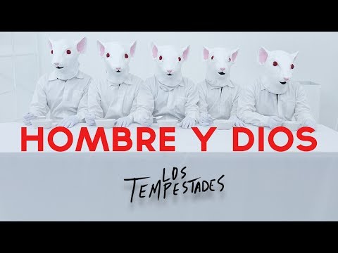 Los Tempestades - Hombre y Dios