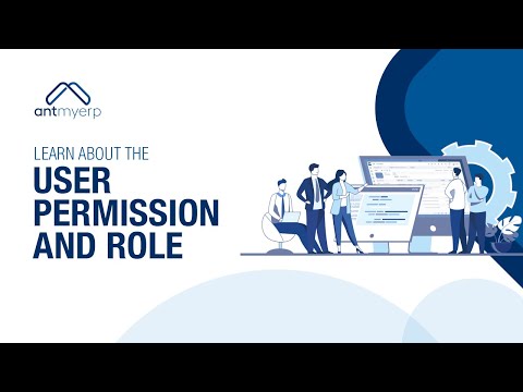 Learn about user permissions and roles in AntMyERP- English