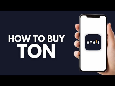 How to Buy TON on Bybit - Step by Step