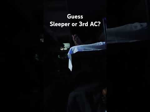 Sleeper or 3rd AC coach