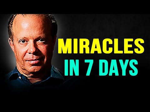 The Power of 7 Days: Do THIS and See Miracles Happen! -- Joe Dispenza