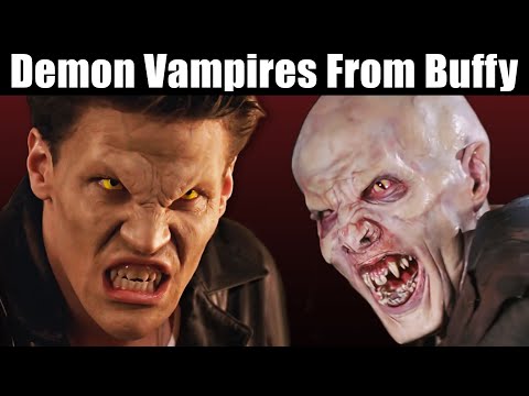 Demon Vampires From Buffy The Vampire Slayer Explained