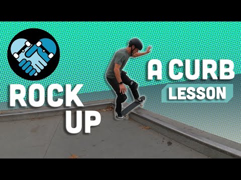 How to ride a skateboard up a curb! Beginners Intro to Rocking Up A Curb, Practice, How To Bail