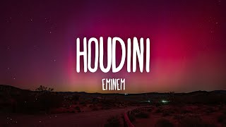 Eminem - Houdini (Lyrics)