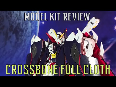 MG Crossbone Gundam Full Cloth | Model Kit Review