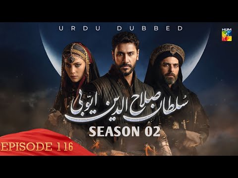 Sultan Salahuddin Ayyubi - Episode 116 - Season 02 - Hum TV | News & Review | Dramaz HUB