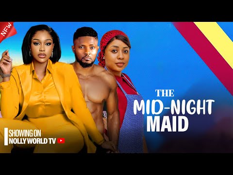 THE MID-NIGHT MAID (New Released) - Latest Award Winning 2024 nigerian Movie