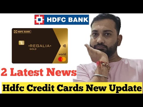 hdfc bank regalia gold credit card latest update