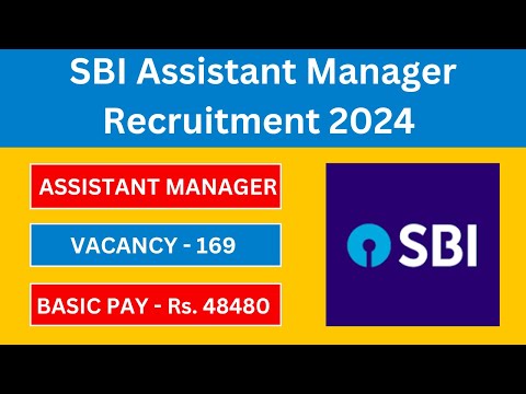 SBI ASSISTANT MANAGER NOTIFICATION 2024 | Latest Government Jobs 2024