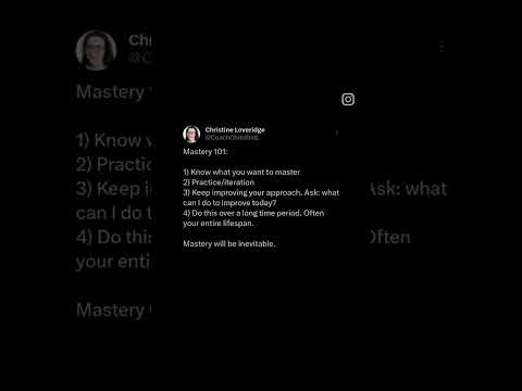 MASTERY 101 #mastery #highachievement #master