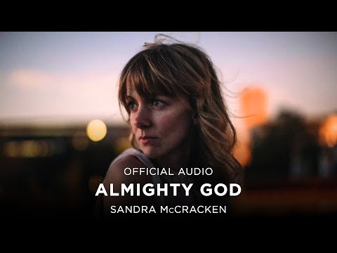 Almighty God (Official Audio) - Sandra McCracken