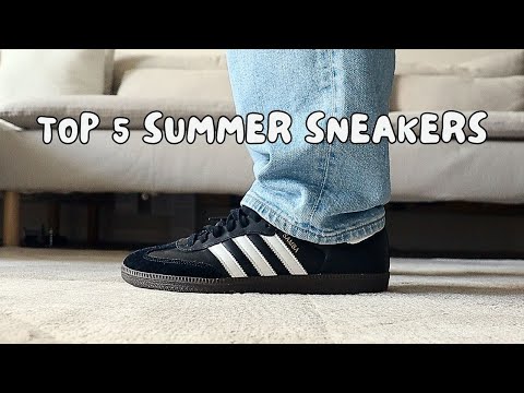 Top 5 Summer Sneakers: Fresh Picks for 2024