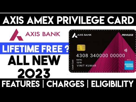 Axis AMEX Privilege Credit Card Launched | Lifetime Free | How To Apply |