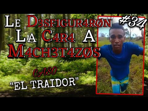 EXCOMPAÑEROS EJECUTAN A TR4IDØR CON M4CHET4ZØS | VÍDEO REAL | CAP: #34