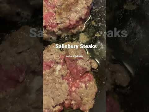 Salisbury Steaks #mealsandmotivation #food #cheapmeals