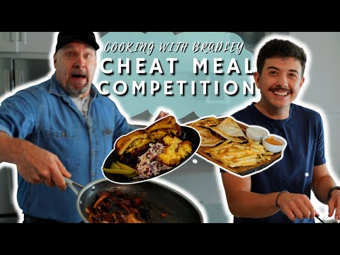 THE BEST CHEAT MEAL COMPETITION | Cooking With Bradley