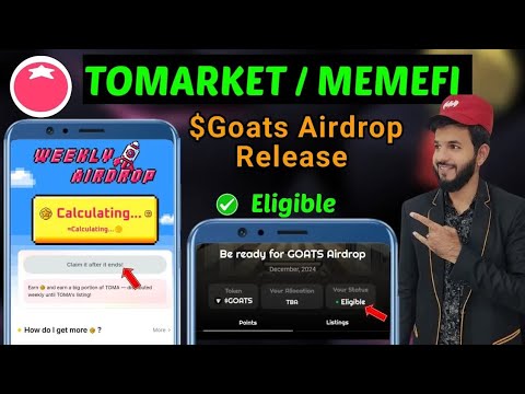 Tomarket Update｜ Memefi New updates｜ Goats Airdrop Criteria ｜ Major Listing value and update Airdrop