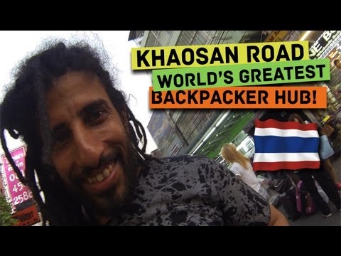 Khao San Road — World's greatest backpacker hub!!! (Bangkok, Thailand)