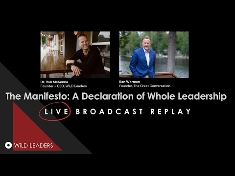 The Manifesto : A Declaration of Whole Leadership