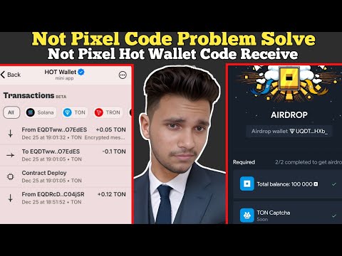 NotPixel Code Problem Solve 100% | NotPixel Use Hot Wallet to Get Code | NotPixel Code Receive Solve