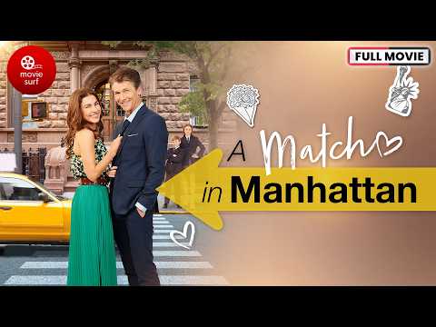 A Match in Manhattan (2023) | Full Movie