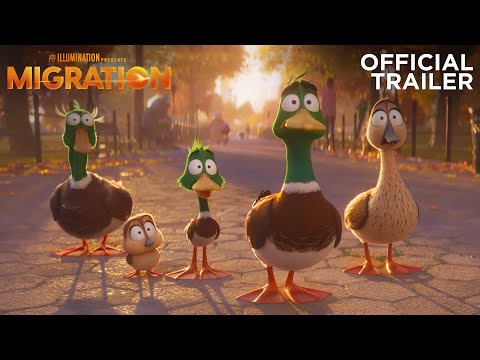 MIGRATION | Official Trailer 2 (Universal Studios) - HD