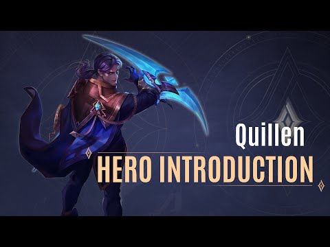 Quillen Hero Introduction Guide | Arena of Valor - TiMi Studios