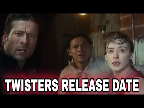 Twisters Release Date & Everything We Know