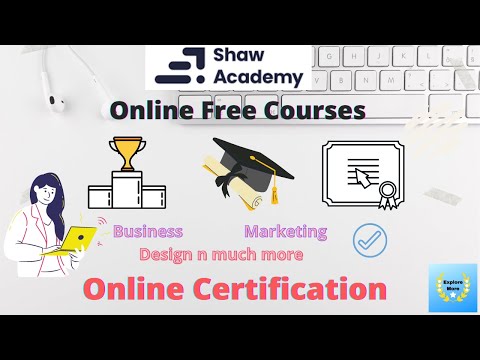 Shaw Academy free courses - Online Courses - Online certification courses