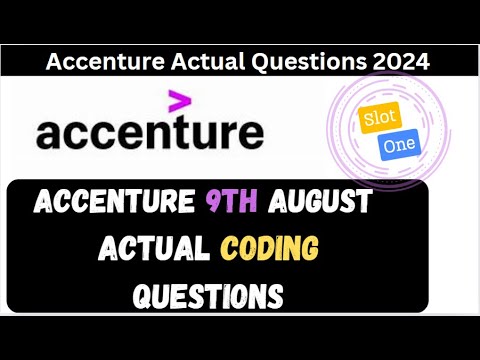 Accenture 9th August 2024 | Accenture Exam Coding Questions Slot 1 |