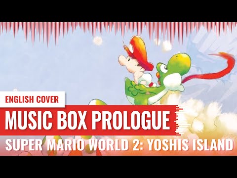 [Yukinami] Yoshi's Island Music Box Opening ~ Yoshis Island VOCAL COVER