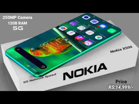 Nokia X500 - 250MPCamera, 6000mAh Battery, 5G, Ultra HD, 12GB Ram,512GB,Hands On,Specs Get a Website