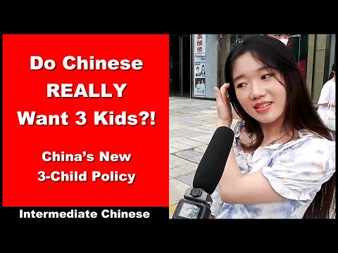 Do Chinese REALLY Want 3 Kids? - China New 3-Child Policy - Intermediate Chinese - Street Interview