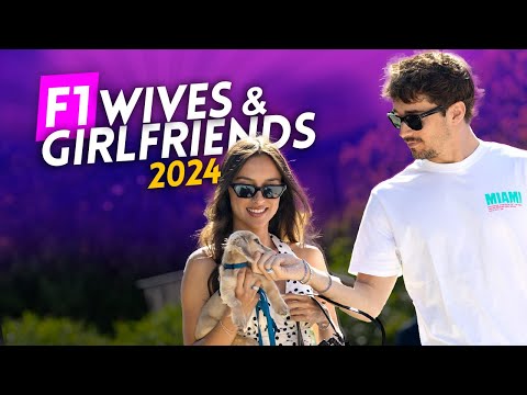 F1 DRIVERS' WIVES and GIRLFRIENDS 2024