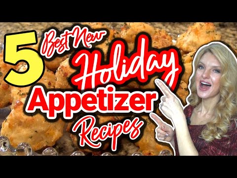 5 Holiday APPETIZER RECIPES you Need in your LIFE!