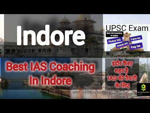 Best IAS Coaching in Indore | Indore City for ias preparation | Top UPSC Coaching in Indore #upsc