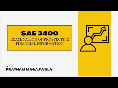 SAE 3400 - Examination of Prospective Financial Information| CA FINAL AUDIT| May 2024 & Nov 2024