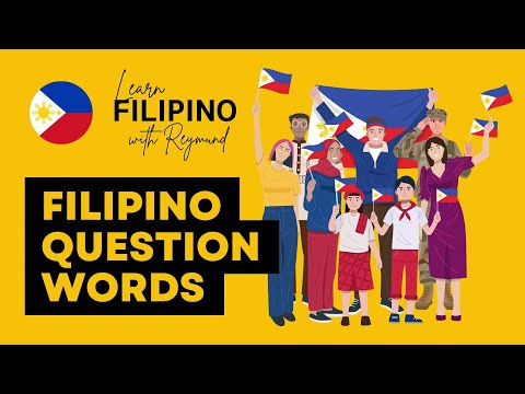 The Filipino/Tagalog Question Words | LEARN FILIPINO/TAGALOG #tagalog #filipino #tagalogclass