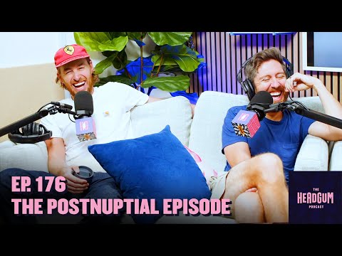 The Postnuptial Episode - The Headgum Podcast - 176