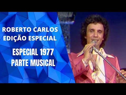 Roberto Carlos Especial 1977 - Edição Especial - Parte Musical - (Tela 16:9/HD)