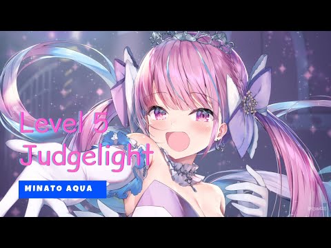 Minato Aqua - LEVEL 5 Judgelight with Lyrics