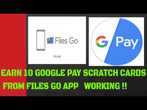 Google pay Files GO earn 10 scratch cards working - 2019