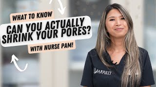 Can You Shrink Your Pores? | Barrett MedSpa