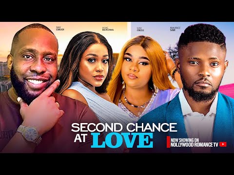 SECOND CHANCE AT LOVE ~ MAURICE SAM, UCHE MONTANA, RAY EMODI, UJU OKOLI 2024 LATEST NIGERIAN MOVIES