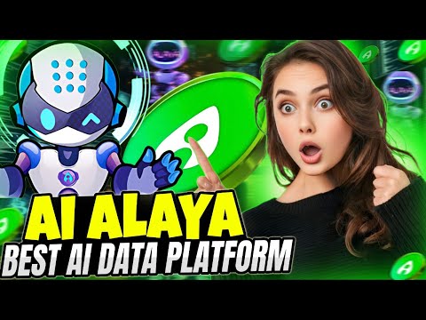 🔥 NEW HIDDEN GEM 🔥 AI ALAYA 🔥 BEST AI DATA PLATFORM 🔥 JOIN NOW