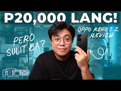 UNDER P20K na PALABAN! - Oppo Reno 7z 5G Review