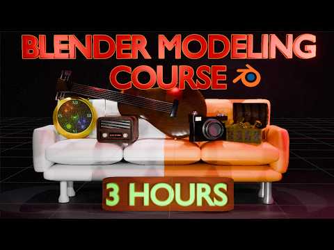 The COMPLETE 3D MODELING COURSE in BLENDER: Beginner to Pro | 3 HOURS