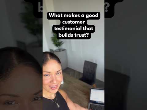 What makes a good customer testimonial that builds trust?