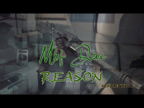 Mbf Dae - Reason [4K] (Official Video) SHOT BY: @CLVISUALS_GBF