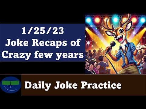 Daily Joke Practice 01.25.23